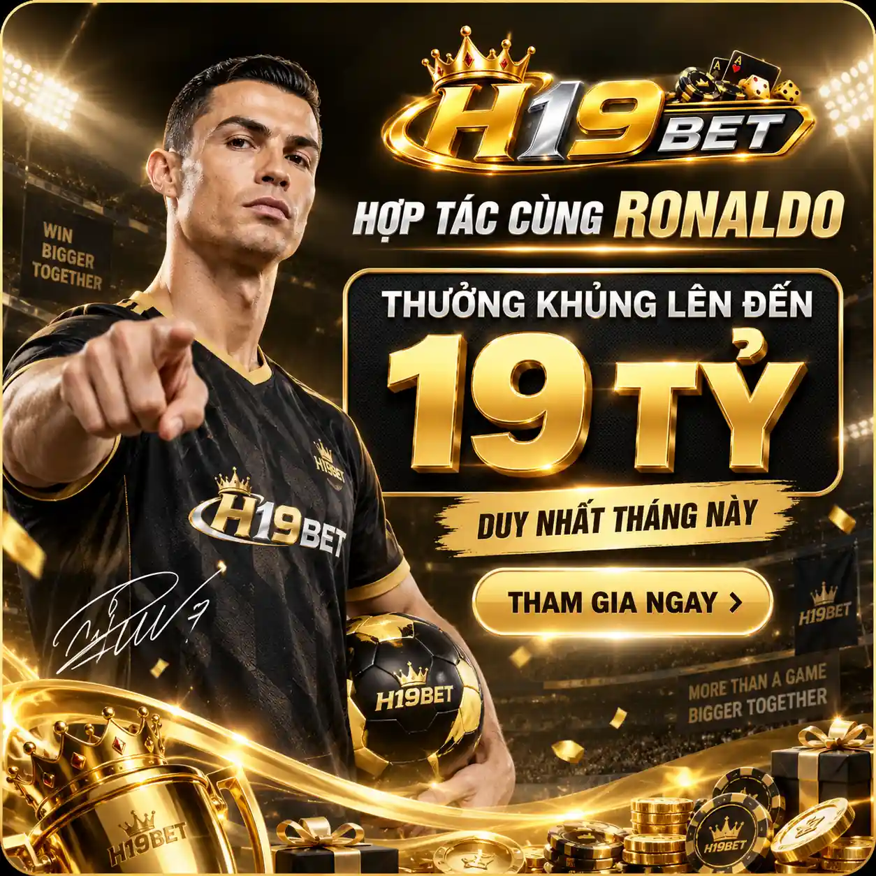 h19 hợp tác Ronaldo thưởng 19 tỷ